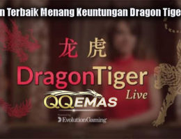 Panduan Terbaik Menang Keuntungan Dragon Tiger Online