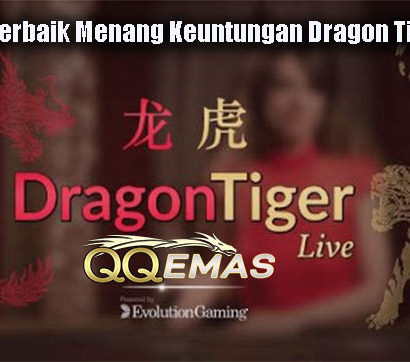 Panduan Terbaik Menang Keuntungan Dragon Tiger Online